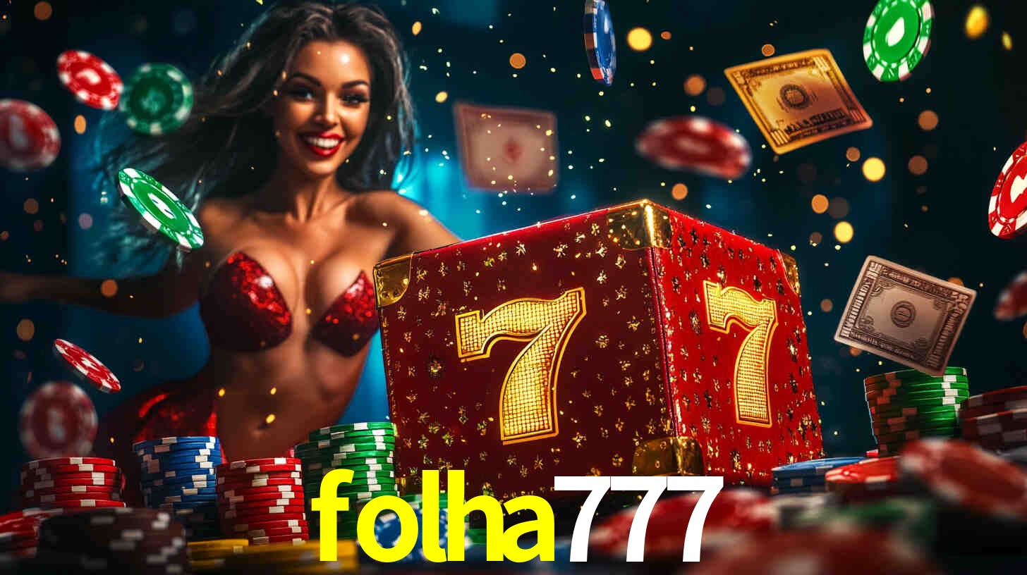 Apostas Esportivas na folha777: Um Guia Completo